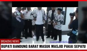 Video Bupati Bandung Barat Masuk Masjid Tak Lepas Sepatu